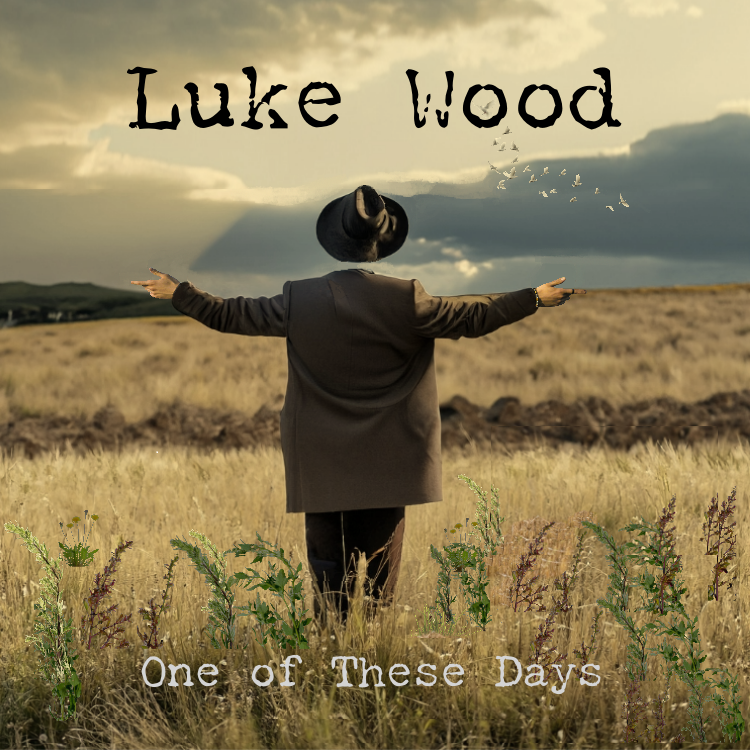 One of These Days by Luke Wood - ALBUM COVER